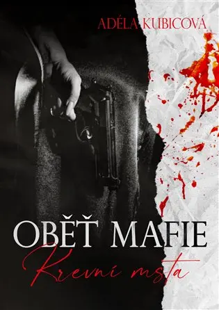 Oběť mafie: Krevní msta