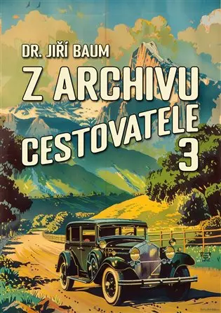 Z archivu cestovatele 3