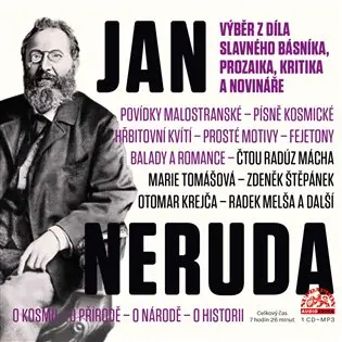 Výběr z díla slavného básníka, prozaika, kritika a novináře (audiokniha) - Jan Neruda