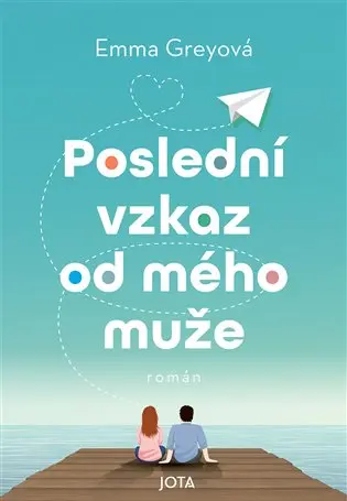 Poslední vzkaz od mého muže