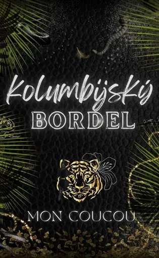 Kolumbijský Bordel