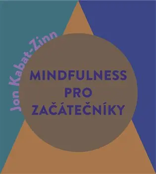 Mindfulness pro začátečníky