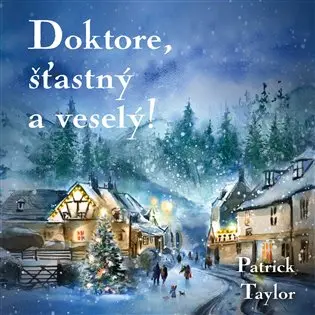 Doktore, šťastný a veselý!