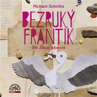 Sobotka: Bezruký Frantík