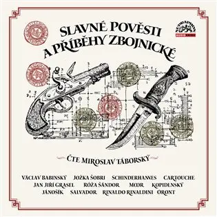 CD Slavné pověsti a příběhy zbojnické (Čte Miroslav Táborský) (audiokniha) - Miroslav Táborský