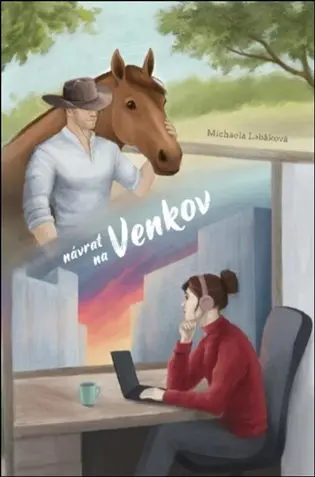 Návrat na venkov - Michaela Labáková,Návrat na venkov - Michaela Labáková - kniha z kategorie Beletria