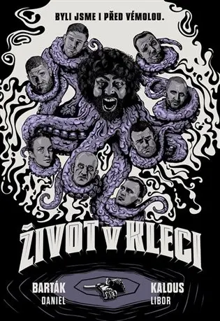 Život v kleci - Daniel Barták