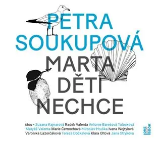 CD Marta děti nechce (audiokniha) - Petra Soukupová