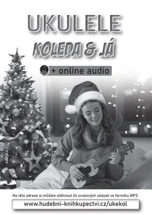 Ukulele, koleda & já
