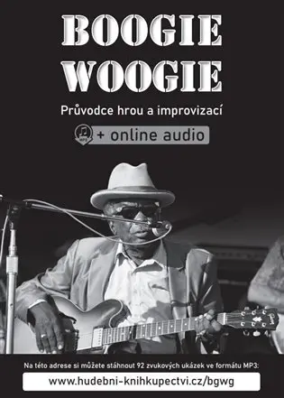 Boogie woogie - Průvodce hrou a improvizací (+online audio)