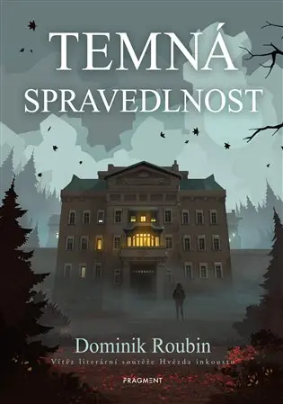 Temná spravedlnost - Dominik Roubin