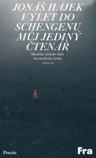 Výlet do Schengenu / Můj jediný čtenář