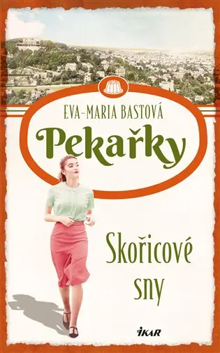 Pekařky: Skořicové sny