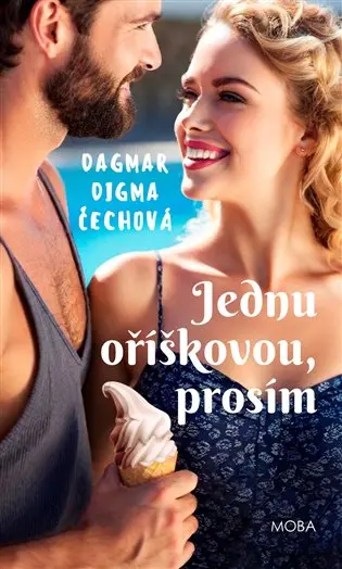 Jednu oříškovou, prosím
