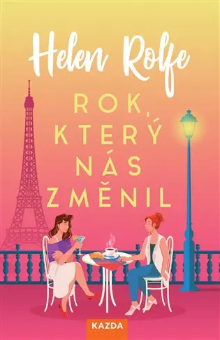Rok, který nás změnil