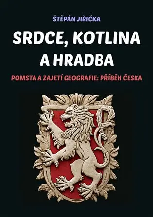 Srdce, kotlina a hradba