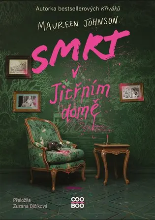 Smrt v Jitřním domě - Maureen Johnson