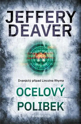 Ocelový polibek - Jeffery Deaver