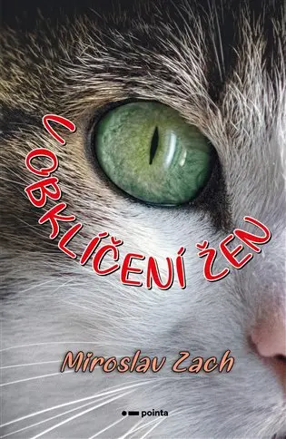 V obklíčení žen - Miroslav Zach