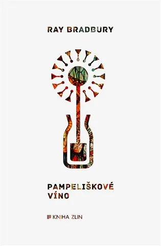 Pampeliškové víno - Ray Bradbury