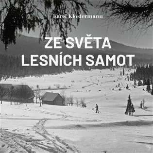 Ze světa lesních samot