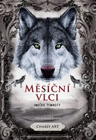 Měsíční vlci: Smečka temnoty