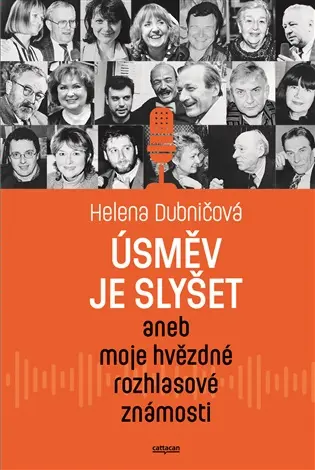 Úsměv je slyšet aneb moje hvězdné rozhlasové známosti