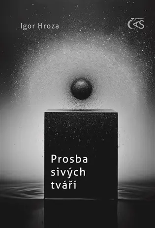Prosba sivých tváří