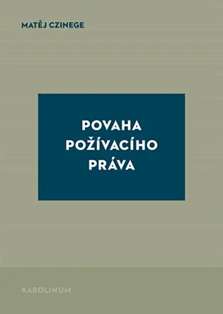 Povaha požívacího práva