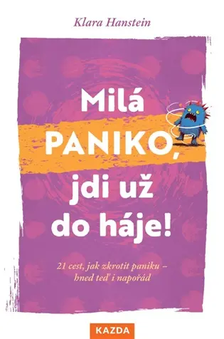 Milá paniko, jdi už do háje!