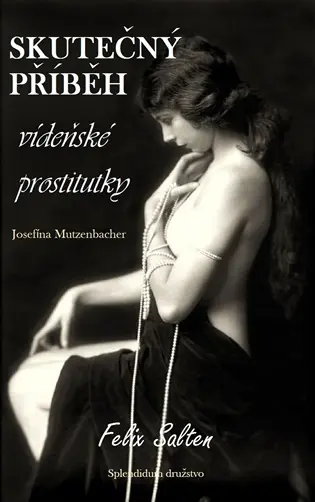 Skutečný příběh vídeňské prostitutky