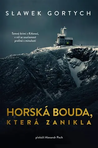 Horská bouda, která zanikla