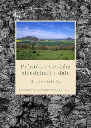Příroda v Českém středohoří i dále