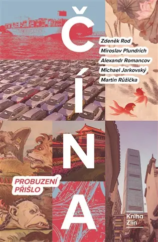 Čína: Probuzení přišlo - Martin Růžička