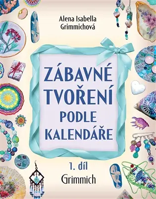 Zábavné tvoření podle kalendáře 1 díl.