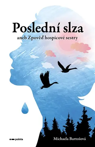 Poslední slza -  Michaela Bartošová