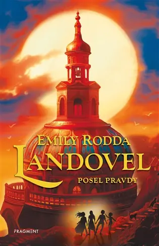 Landovel 3 - Posel pravdy - Emily Rodda