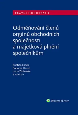Odměňování členů orgánů obchodních společností a majetková plnění společníkům