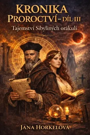 Kronika proroctví – Díl III