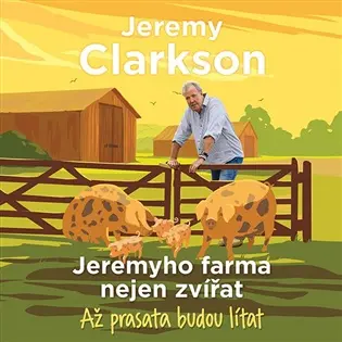Jeremyho farma nejen zvířat - Až prasata budou lítat