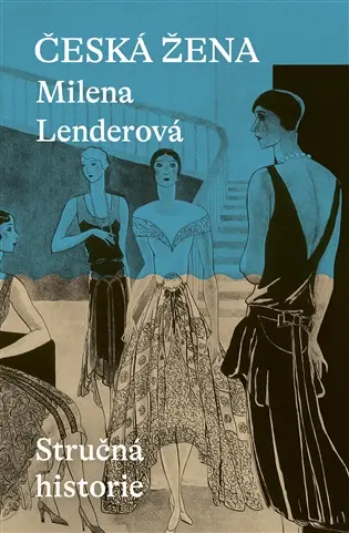 Česká žena - Stručná historie