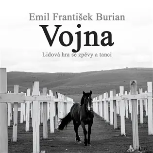 Vojna. Lidová hra se zpěvy a tanci