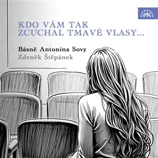 Kdo vám tak zcuchal tmavé vlasy...