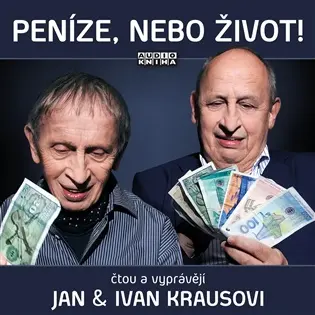 Peníze, nebo život!