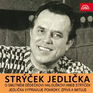 O smutném dědečkovi Halouškovi