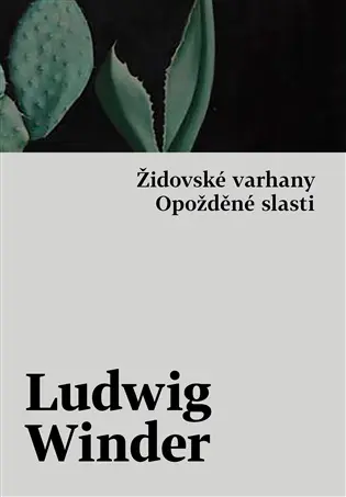 Opožděné slasti, Židovské varhany