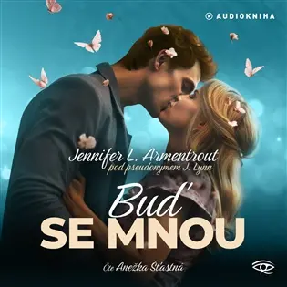 Buď se mnou