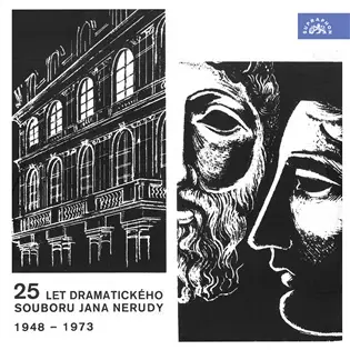 25. let dramatického souboru Jana Nerudy 1948-1973