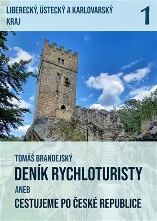 Deník rychloturisty aneb Cestujeme po České republice