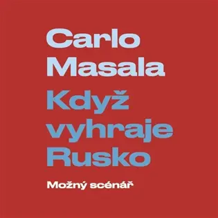 Když vyhraje Rusko
